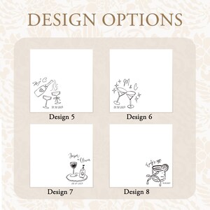 May include: A graphic display titled DESIGN OPTIONS featuring four square panels. Design 5 shows a champagne bottle and glasses. Design 6 features two martini glasses with stars. Design 7 shows a wine glass and bottle. Design 8 depicts a cocktail with a citrus slice.