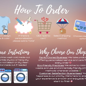 May include: An infographic with instructions on how to order, care instructions, and shop information. The "How to Order" section includes steps like selecting design, size, and color, adding a note for personalization, adding to cart, selecting a shipping method, and choosing a payment option.