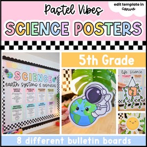 May include: A digital template for 5th grade science posters titled Pastel Vibes Science Posters. The set includes eight bulletin board designs featuring pastel-colored text, an astronaut with Earth, a hanging plant, and a sun illustration.