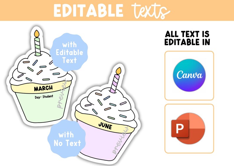 May include: Two cupcake illustrations with white frosting, colorful sprinkles, and a single candle on each. One cupcake is light green with the text MARCH Day- Student, the other is light purple with the text JUNE. Includes Canva and PowerPoint logos.