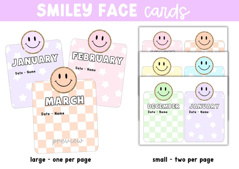 May include: A set of printable cards labeled SMILEY FACE cards featuring months of the year. Each card has a smiley face icon with a glittery border, a month name, and a Date - Name line. Designs include pastel colors, star patterns, and checkered backgrounds.