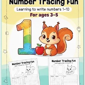 May include: A children's educational book titled "Number Tracing Fun" with the text "Learning to write numbers 1-10 For ages 3-5." The cover features a colorful number one, a cartoon squirrel, and an apple. Two sample pages are also shown.