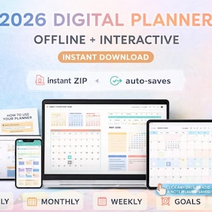 May include: A digital planner for 2026, displayed on various devices including a laptop, tablet, and smartphones. The planner is offline and interactive, with features like instant ZIP and auto-saves. The image also includes the text "Instant Download."
