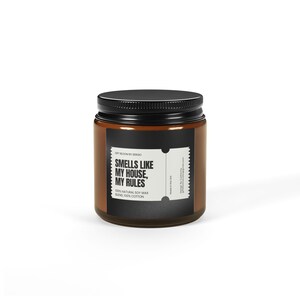 Funny Sarcastic Candle / Smells Like My House My Rules / Housewarming Gift / Home Decor image 2