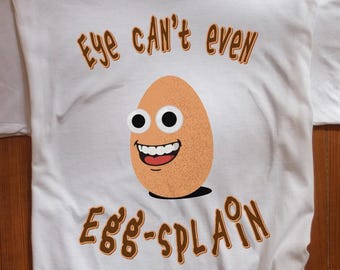 Egg-cellent Graphic Pun Shirt, Googly Eyes Graphic Tee, Clever Food Gift