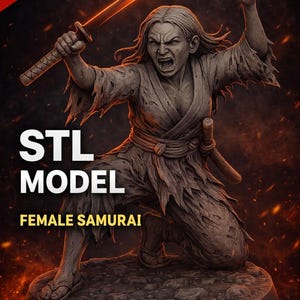 Op de afbeelding: 3D-model van een vrouwelijke samoerai in een dynamische pose, met een gloeiende katana. Het figuur is gedetailleerd en getextureerd gebeeldhouwd. De tekst "STL MODEL" en "FEMALE SAMURAI" is prominent aanwezig. De achtergrond is dramatisch en vurig.