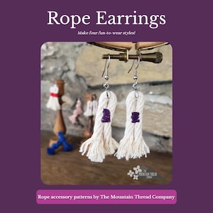 Puede incluir: Un par de pendientes de cuerda color blanco roto con ganchos plateados y un pequeño acento rectangular morado en cada pieza. El texto Rope Earrings y Make four fun-to-wear styles! aparecen arriba, con el texto The Mountain Thread Company abajo.