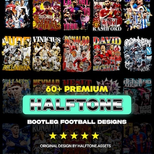 以下が含まれることがあります： 複数のサッカー選手の肖像画が描かれた黒いグラフィックデザイン。デザインには「60+ PREMIUM HALFTONE BOOTLEG FOOTBALL DESIGNS」というテキストと、数人の選手の名前が含まれています。デザインには5つの金の星も含まれています。