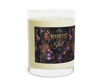 I Manifest that shit spell candle