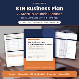 May include: A digital STR Business Plan & Startup Launch Planner for Airbnb, Vrbo, and direct-booking hosts. The document includes 32 pages, an Excel calculator, a 90-day launch plan, startup cost overviews, and financial scenarios.