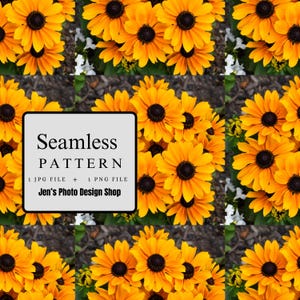 May include: Seamless pattern featuring vibrant yellow and orange Black-Eyed Susan flowers with dark brown centers. The flowers are set against a backdrop of green foliage and dark soil. The image includes the text "Seamless Pattern" and "Jen's Photo Design Shop".