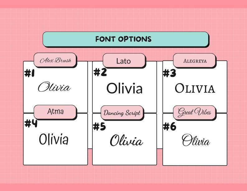 May include: A pink background with a grid pattern displays six font options for the name "Olivia." Each option is presented on a white rectangle with a different font style. The text "FONT OPTIONS" is at the top. Font names are labeled above each option.