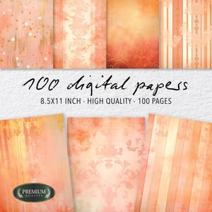 May include: A collection of 100 digital papers in various peach and gold designs. The papers feature patterns such as floral, stripes, and abstract textures. The text on the image reads "100 digital papers" and "8.5x11 inch - high quality - 100 pages".