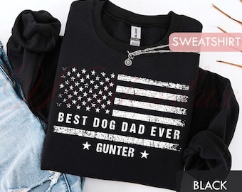 Personalized Dad Shirt, Custom Best Dog Dad Ever Unisex Shirt, Sweatshirt, American Flag Dog Lover Gift with Name LT0139-6