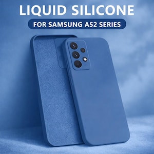 May include: Two blue liquid silicone phone cases for the Samsung A52 series. The cases are a solid blue color and have a smooth finish. The text "LIQUID SILICONE" and "FOR SAMSUNG A52 SERIES" is displayed at the top of the image.