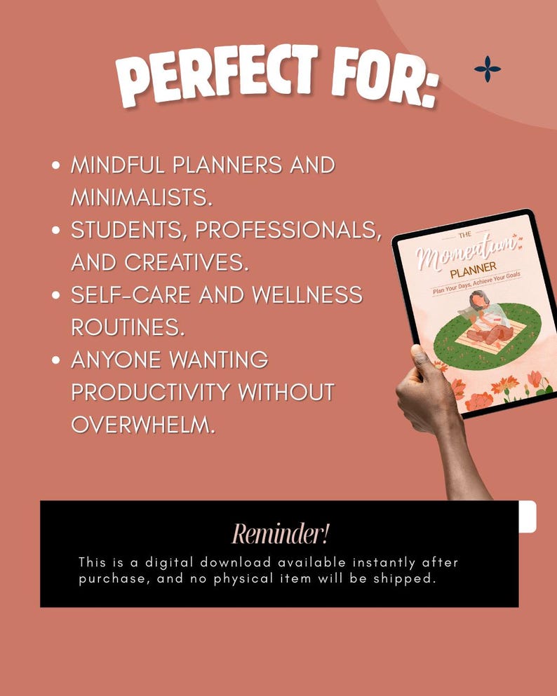 May include: A digital planner displayed on a tablet, featuring the text "The Momentum Planner." The image includes a list of ideal users: mindful planners, students, creatives, and those seeking wellness routines. The background is a warm peach color.