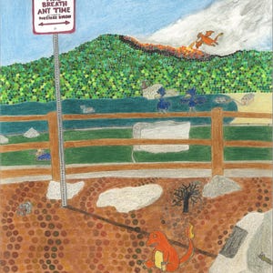 May include: A colorful drawing of a landscape with a sign that reads "FIRE BREATH ANY TIME" and a cartoon dragon. The scene includes a fence, a mountain, and a character that looks like a Charmander.