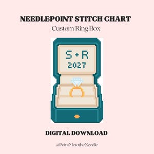 May include: A digital needlepoint stitch chart for a custom ring box. The image shows a pixelated teal ring box with a diamond ring inside. The box lid displays the initials "S + R" and the year "2027". The words "Digital Download" are also visible.