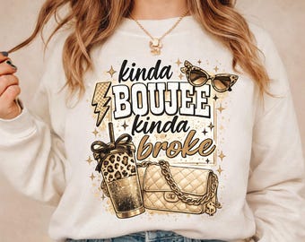 Kinda Boujee Kinda Broke PNG | Coquette Leopard Digital Download for Shirts
