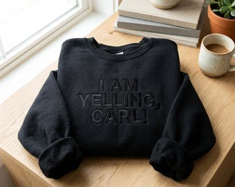 Embroidered I Am Yelling, Carl Sweatshirt, Princess Donut & Dungeon Crawler Carl Fan Art