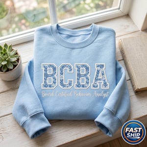 Geborduurde BCBA-sweaters met bloemen, board Certified T-shirt gedragsanalist, autismebewustzijn, varsity-lettertype BCBA T-shirt cadeau voor BCBA Group