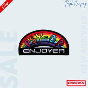 May include: Embroidered patch with a rainbow design and the text "PSY-OP ENJOYER" in colorful letters. The patch has a black border and is likely for clothing or accessories.