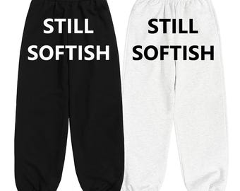 Still Softish Sweatpants, Soft Girl Era Joggers Cozy Aesthetic Pants, Comfort Core Sweatpants, Introvert Graphic Joggers, Unisex Lounge Wear