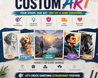 Custom Art: Pencil Sketch, Watercolor, Vector Art.