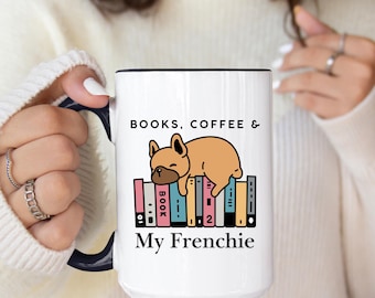Taza de café personalizada con diseño de bulldog francés, regalo para amantes de los bulldogs franceses, libros y café.