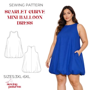 Può includere: Un cartamodello per un abito corto a palloncino Scarlet Curve nelle taglie 3XL-6XL. L'immagine mostra il testo SEWING PATTERN SCARLET CURVE MINI BALLOON DRESS, illustrazioni al tratto del davanti e del dietro dell'abito e un abito blu senza maniche.