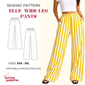 May include: Sewing pattern for Elle Wide Leg Pants in sizes XXS to 3XL, featuring printable and projector files. The image displays a technical line drawing of the pants alongside a photograph of the finished garment in yellow and white stripes.