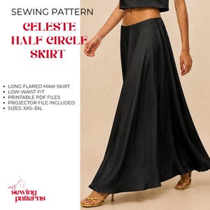 Może przedstawiać: Czarna spódnica maxi w kształcie półkola z niskim stanem. Tekst głosi: SEWING PATTERN CELESTE HALF CIRCLE SKIRT, LONG FLARED MAXI SKIRT, LOW-WAIST FIT, PRINTABLE PDF FILES, PROJECTOR FILE INCLUDED, SIZES: XXS-3XL, easy sewing patterns.