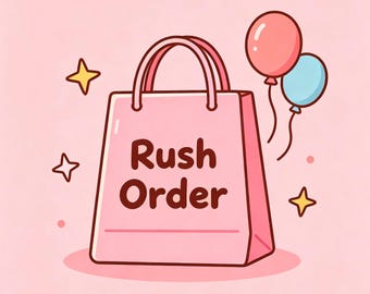 Rush Order Service - Custom Orders