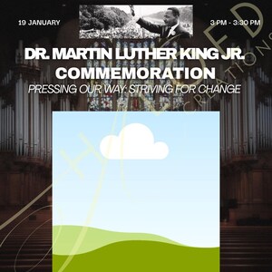 Puede incluir: Un cartel conmemorativo del 39º Aniversario de la conmemoración del Dr. Martin Luther King Jr. El cartel incluye una foto en blanco y negro del Dr. King, detalles del evento y el tema "Pressing Our Way: Striving for Change."