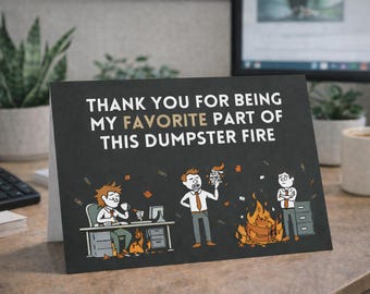 Coworker Birthday Card | Dumpster Fire | Office Humor | Work Bestie Card | Funny Work Card | Printable PDF Download