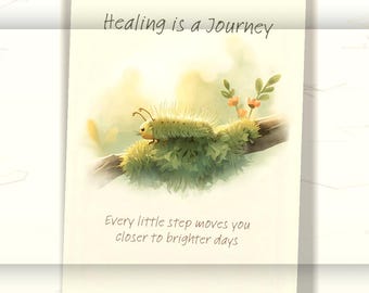 Healing Card Printable | Caterpillar to Butterfly | Get Well Card | Encouragement Card | Recovery Support | Transformation | PDF Download
