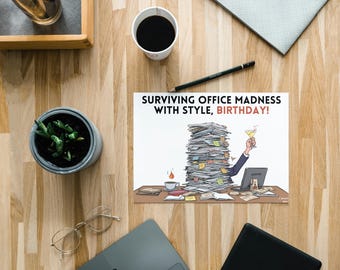 Office Birthday Card | Surviving with Style | Coworker Card | Paperwork Chaos | Martini Humor | Funny Work Card | Printable PDF Download