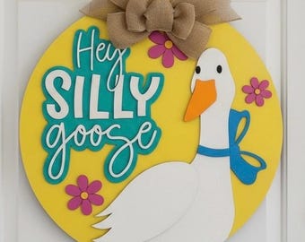 Silly Goose Door Hanger 18 inch