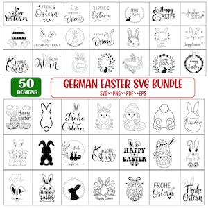 May include: A collection of 50 German Easter SVG designs in black and white. The designs include Easter bunnies, eggs, and text such as "Frohe Ostern" and "Happy Easter". The bundle is available in SVG, PNG, PDF, and EPS formats.