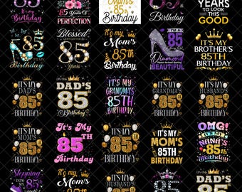 Pacchetto PNG per l'85° compleanno, download digitale "È il mio 85° compleanno", divertente design per sublimazione per magliette da festa per gli 85 anni