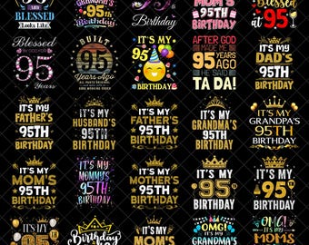 Pacchetto PNG per il 95° compleanno, download digitale "È il mio 95° compleanno", divertente design per sublimazione per magliette da festa per i 95 anni