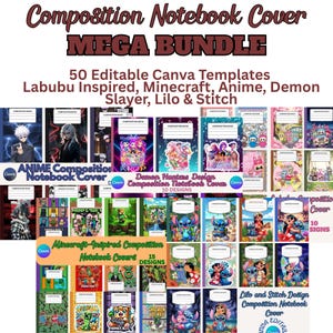 Puede incluir: Un paquete digital de 50 portadas de cuadernos de composición editables en Canva con varios temas, incluyendo Labubu, Minecraft, Anime, Demon Slayer y Lilo & Stitch. La colección muestra múltiples diseños gráficos coloridos.