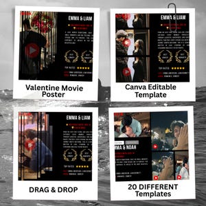 May include: A collection of four Canva editable templates for movie posters. Each template features a romantic theme with the text "EMMA & LIAM" and "MMA & NOAH". The templates include text such as "Valentine Movie Poster", "Canva Editable Template", "Drag & Drop", and "20 Different Templates".