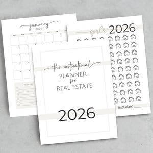May include: A motivational planner for real estate agents, featuring a 2026 calendar, goal tracker, and to-do list. The planner is white with black text and a minimalist design. The cover reads "The Motivational Planner for Real Estate 2026."