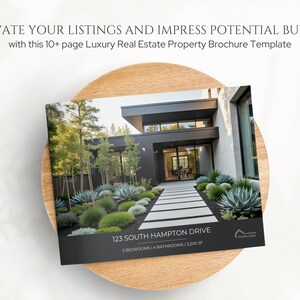 May include: A brochure template for luxury real estate properties. The brochure features a modern home with a landscaped yard. Text on the brochure reads "ELEVATE YOUR LISTINGS AND IMPRESS POTENTIAL BUYERS" and "123 SOUTH HAMPTON DRIVE". The brochure is displayed on a wooden plate.
