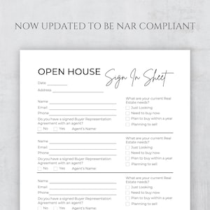 May include: White open house sign-in sheet with the text "Open House Sign In Sheet" in black. The sheet includes fields for date, address, name, email, and phone, along with questions about real estate needs.