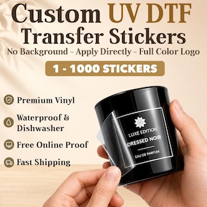 May include: The image showcases a black perfume bottle with a white label, featuring the text "LUXE EDITION DRESSED NOIR EAU DE PARFUM." The image also displays the text "Custom UV DTF Transfer Stickers" and highlights features like premium vinyl and waterproof qualities.