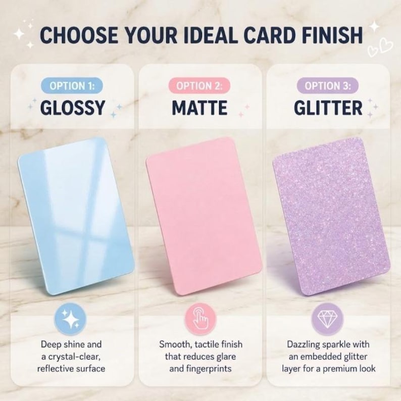 May include: An image presenting three card finish choices: Glossy, Matte, and Glitter. The Glossy card is pale blue, the Matte card is pink, and the Glitter card is lilac. Text details each finish, emphasizing shine, texture, and sparkle.