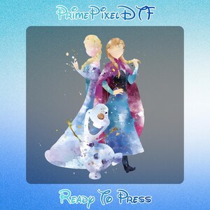 May include: Watercolor illustration featuring Elsa, Anna, and Olaf from Frozen. The image has a blue and purple color scheme with paint splatter effects. Text at the top reads "Prime Pixel DF" and at the bottom "Ready To Press".