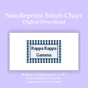 May include: A digital needlepoint stitch chart with the text "Kappa Kappa Gamma" on a white background with a blue gingham border. The chart is 6 x 3.8 inches and includes a digital stitch guide and suggested colors.